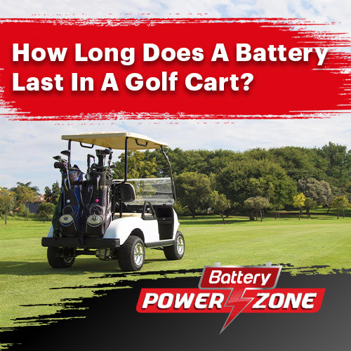 Lifespan Of A Golf Cart Battery Battery Power Zone Battery Powerzone