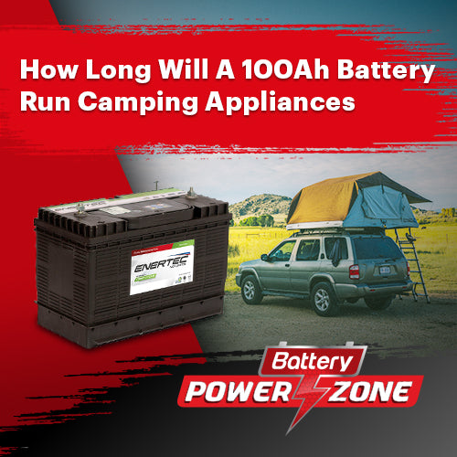 Will A 100ah Battery Run A Fridge And TV Battery Power Zone Battery