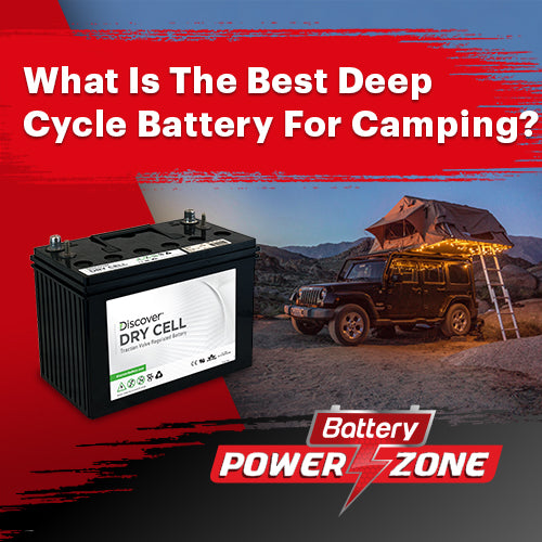 Deep Cycle Battery For Camping Battery Power Zone Battery Powerzone